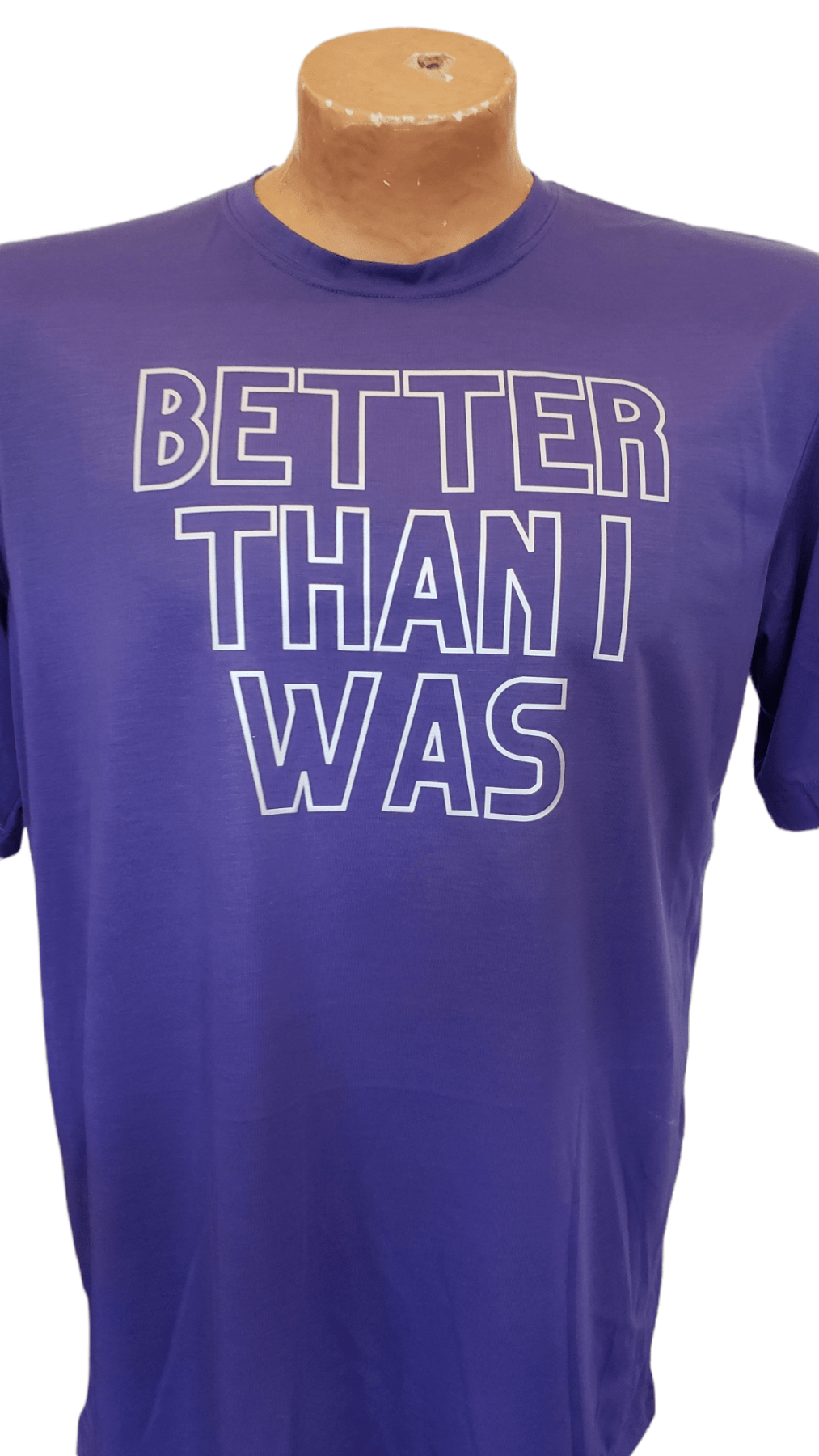 Better Than I Was T-Shirt Clothing - Available at Carrot Stick Sports