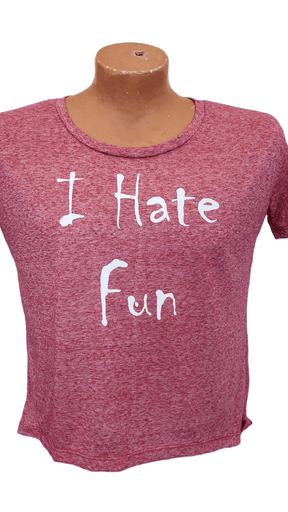 I Hate Fun Women's T-Shirt - Available at Carrot Stick Sports