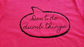 Carrot Stick Sports Shirts & Tops Large Don't Do Dumb Things T-Shirt