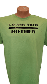 Carrot Stick Sports Large Go Ask Your Mother T-Shirt