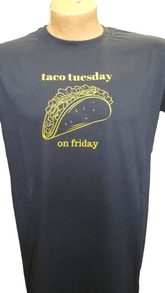 Taco Tuesday on a Friday Shirts & Tops - Available at Carrot Stick Sports