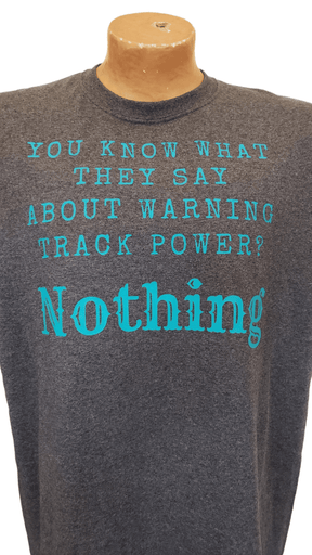 Warning Track Power T-Shirt Clothing - Available at Carrot Stick Sports